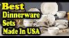 Best Dinnerware Sets Made In Usa