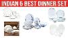 Top 5 Best Dinner Sets In India With Price 2019